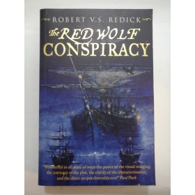 THE RED WOLF CONSPIRACY - ROBERT V.S. REDICK (In limba ENGLEZA)